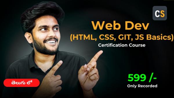 Web Development Course in Telugu - HTML, CSS, JavaScript | CodeWithSwaroop